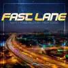 N.I.F.F - Fast Lane (feat. Yung Billyon & Troy Good) - Single